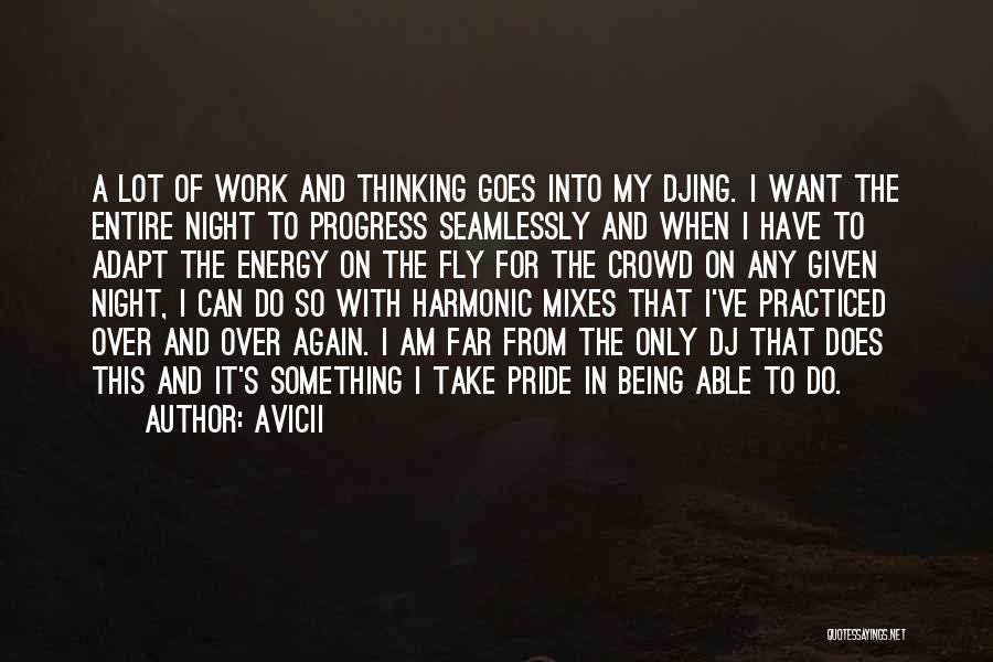 I'm A Work In Progress Quotes By Avicii