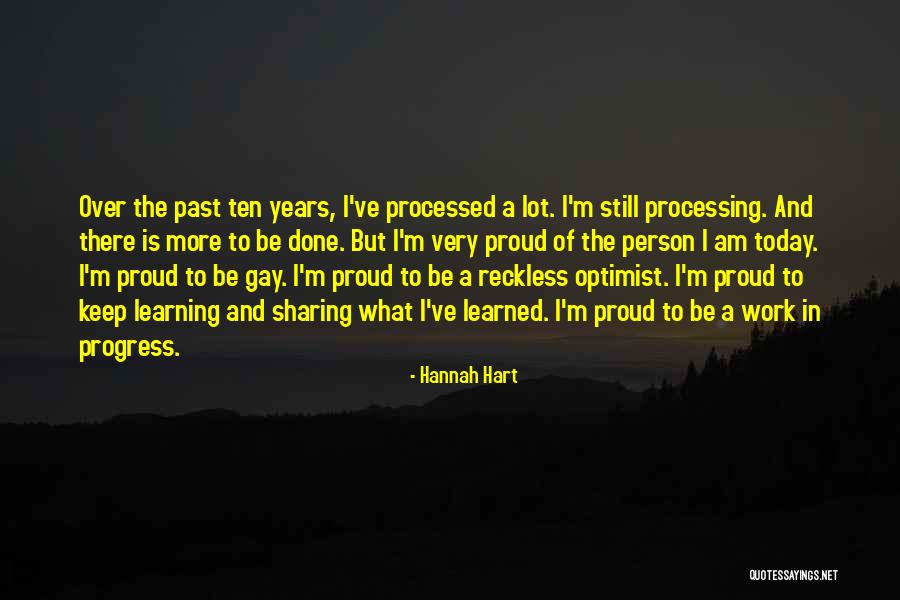 I'm A Work In Progress Quotes By Hannah Hart