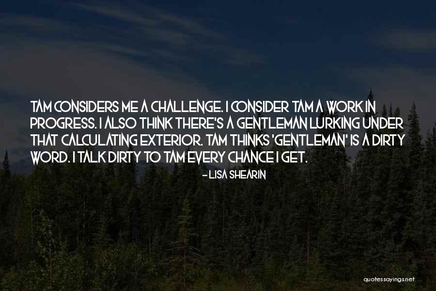 I'm A Work In Progress Quotes By Lisa Shearin