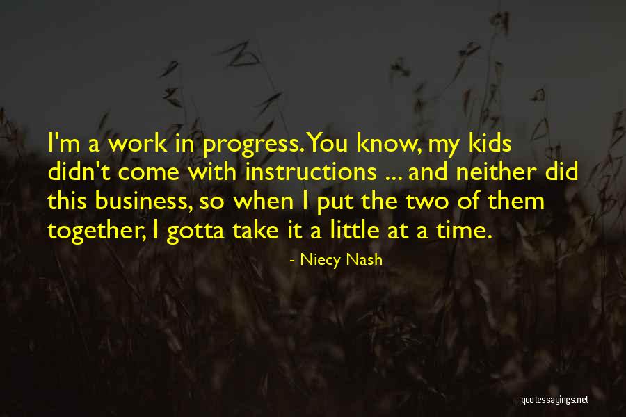 I'm A Work In Progress Quotes By Niecy Nash