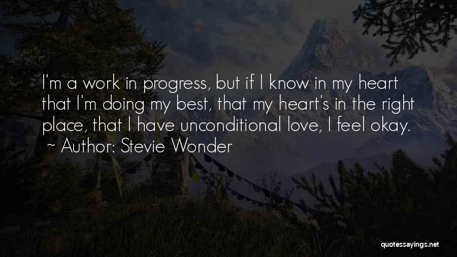 I'm A Work In Progress Quotes By Stevie Wonder