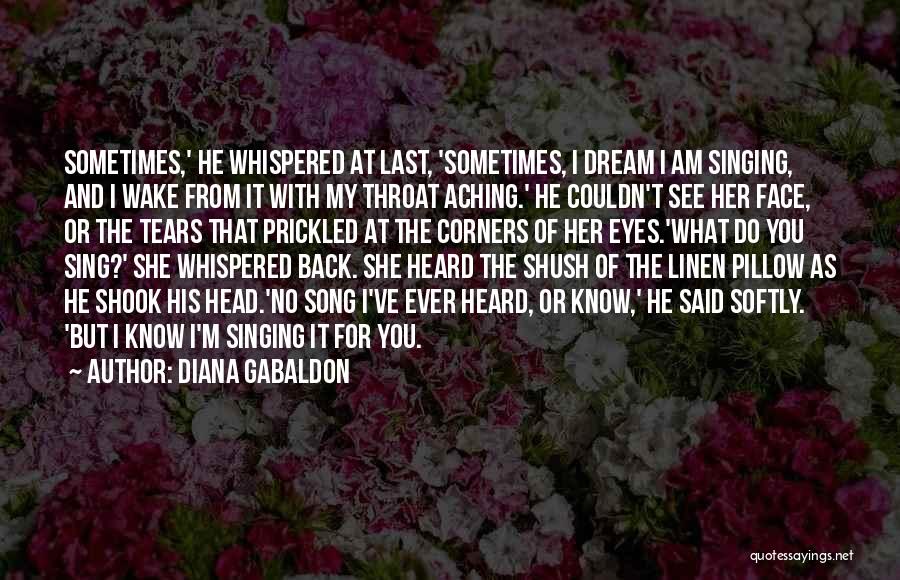 I'm Aching Quotes By Diana Gabaldon