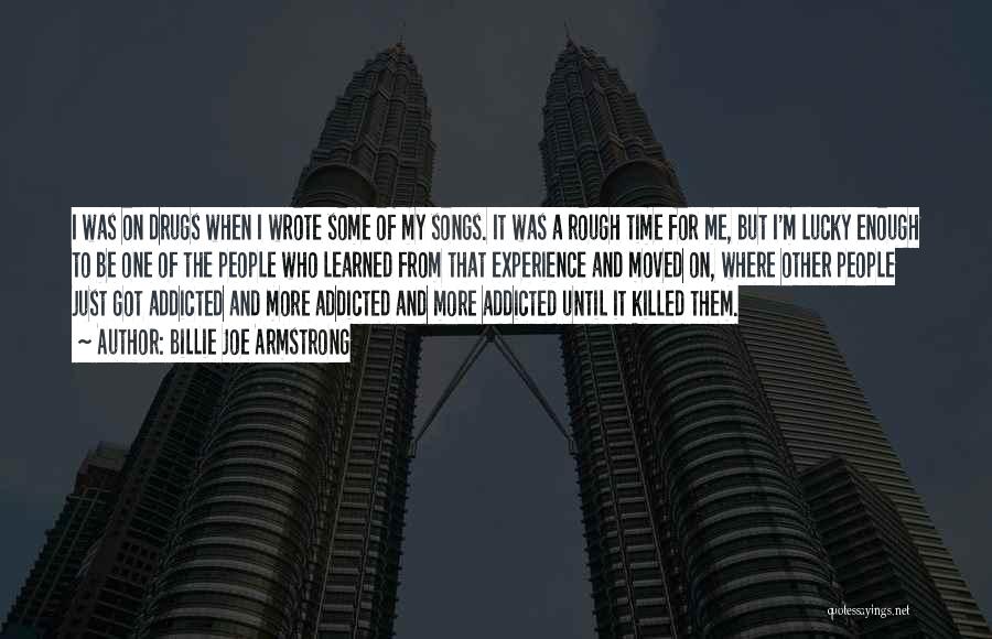 I'm Addicted Quotes By Billie Joe Armstrong