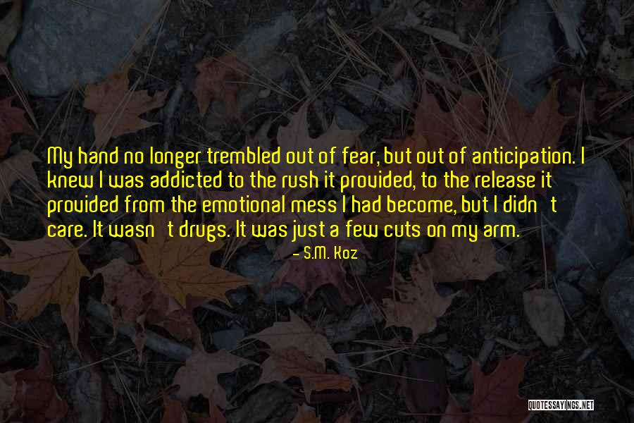 I'm Addicted To Cutting Quotes By S.M. Koz I'm Addicted To Cutting Quotes By S.M. Koz