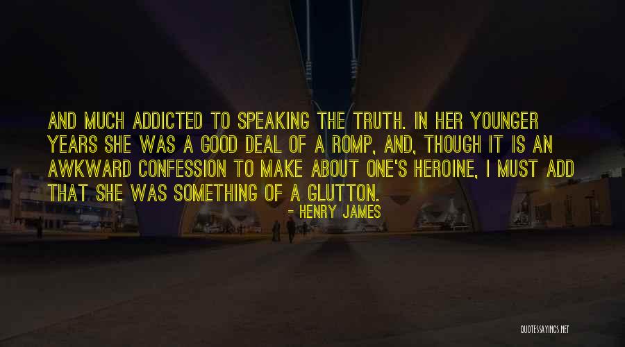 I'm Addicted To Her Quotes By Henry James