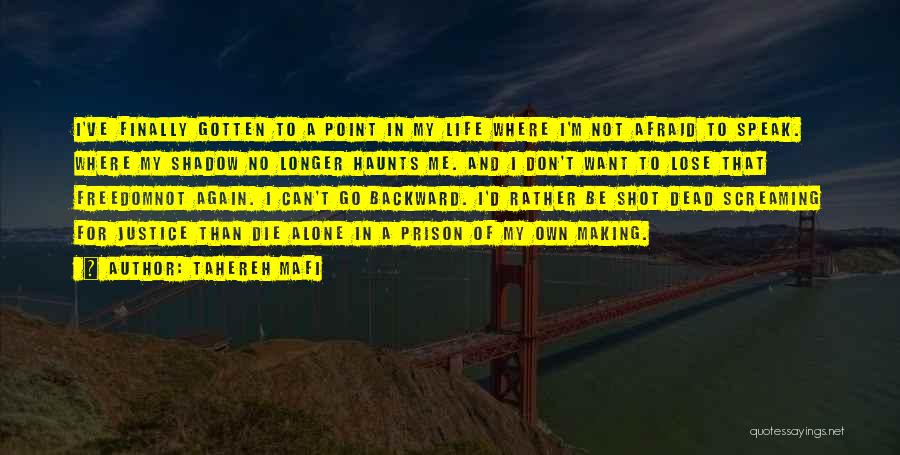 I'm Afraid To Die Quotes By Tahereh Mafi