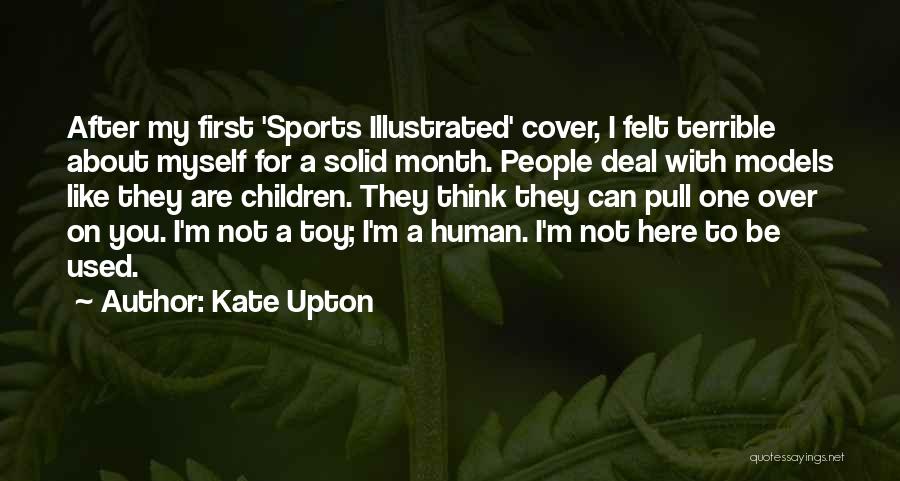 I'm After You Quotes By Kate Upton