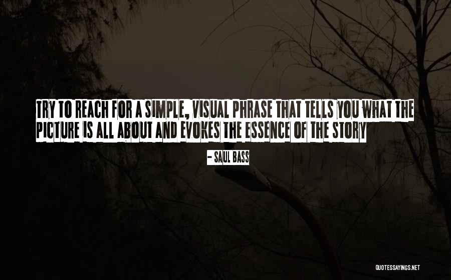 I'm All About That Bass Quotes By Saul Bass I'm All About That Bass Quotes By Saul Bass