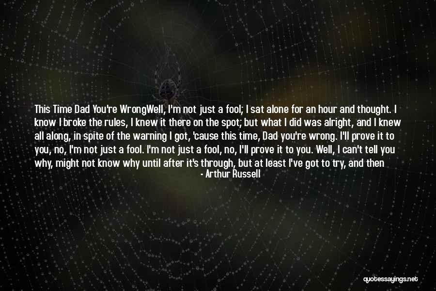 I'm All Alone Quotes By Arthur Russell