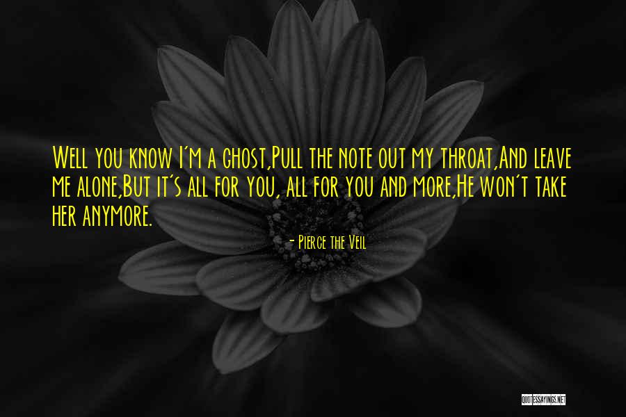I'm All Alone Quotes By Pierce The Veil I'm All Alone Quotes By Pierce The Veil