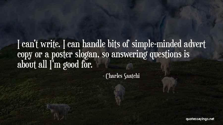 I'm All Good Quotes By Charles Saatchi I'm All Good Quotes By Charles Saatchi