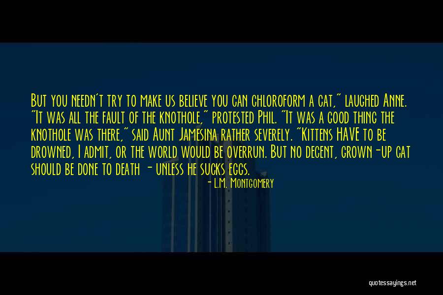 I'm All Good Quotes By L.M. Montgomery I'm All Good Quotes By L.M. Montgomery
