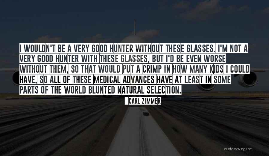 I'm All Natural Quotes By Carl Zimmer I'm All Natural Quotes By Carl Zimmer
