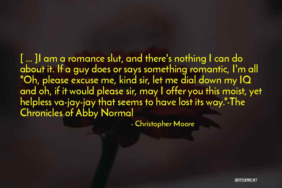 I'm All Or Nothing Quotes By Christopher Moore I'm All Or Nothing Quotes By Christopher Moore
