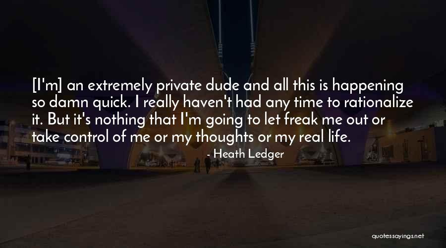I'm All Or Nothing Quotes By Heath Ledger I'm All Or Nothing Quotes By Heath Ledger