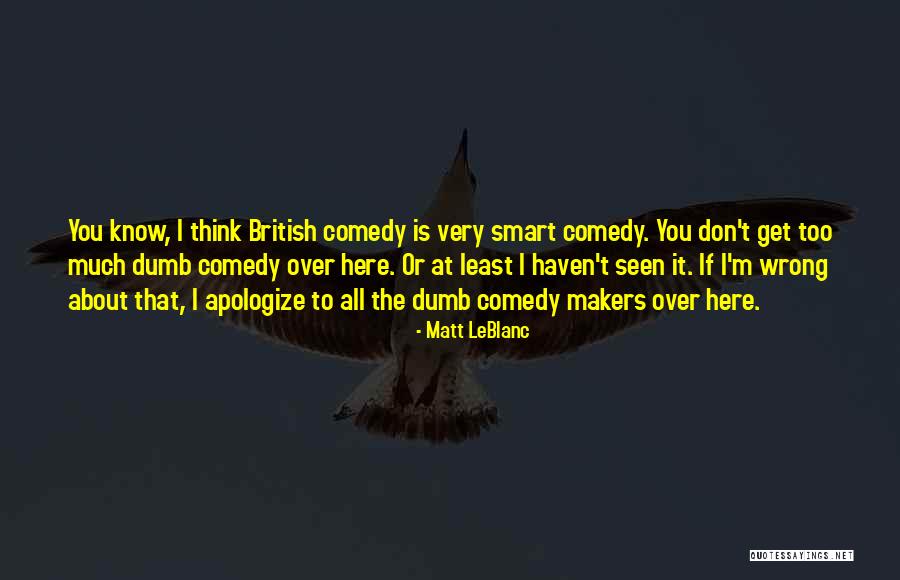 I'm All Over It Quotes By Matt LeBlanc I'm All Over It Quotes By Matt LeBlanc