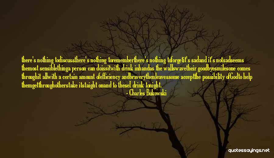 I'm All Smiles Quotes By Charles Bukowski I'm All Smiles Quotes By Charles Bukowski