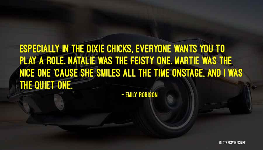 I'm All Smiles Quotes By Emily Robison I'm All Smiles Quotes By Emily Robison