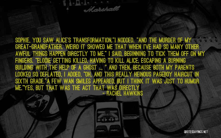 I'm All Smiles Quotes By Rachel Hawkins I'm All Smiles Quotes By Rachel Hawkins