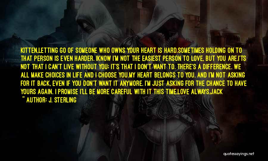 I'm All Yours Love Quotes By J. Sterling