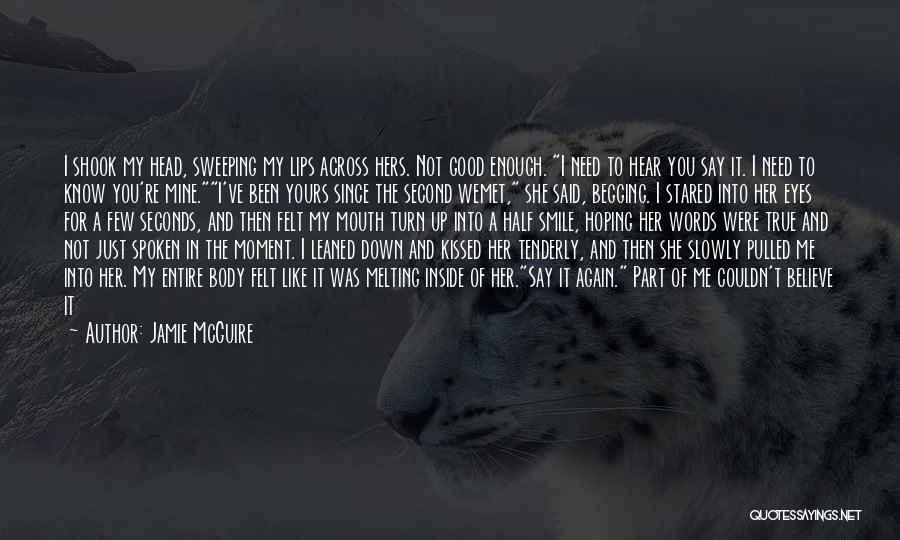 I'm All Yours Quotes By Jamie McGuire