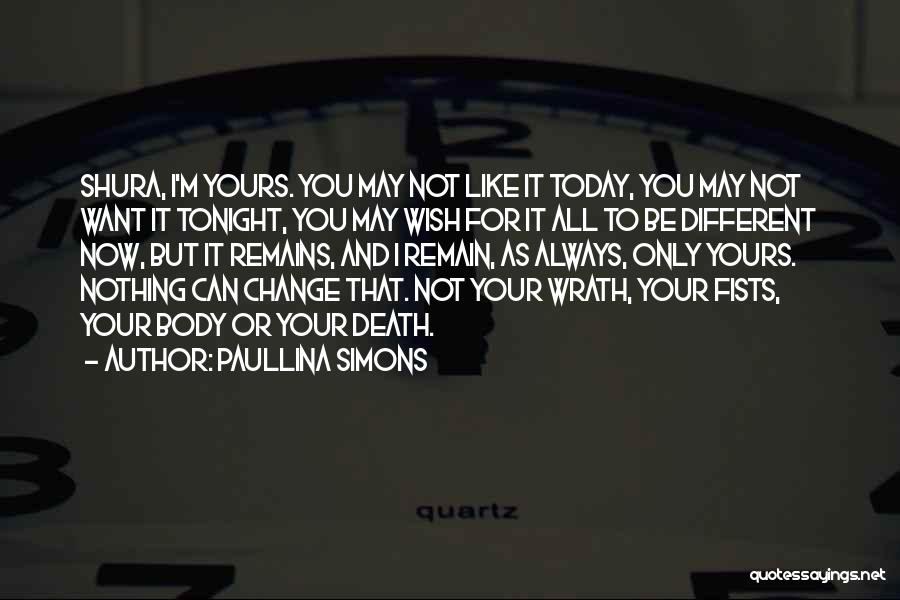 I'm All Yours Quotes By Paullina Simons