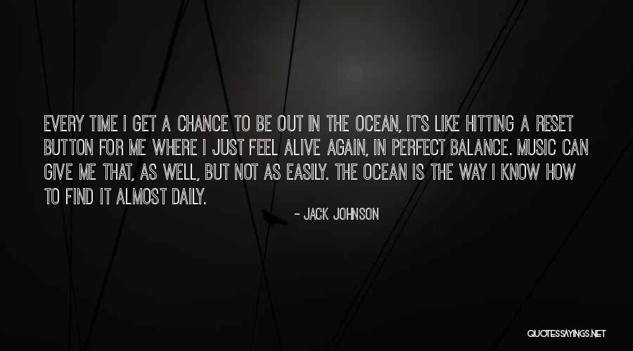 I'm Almost Giving Up Quotes By Jack Johnson