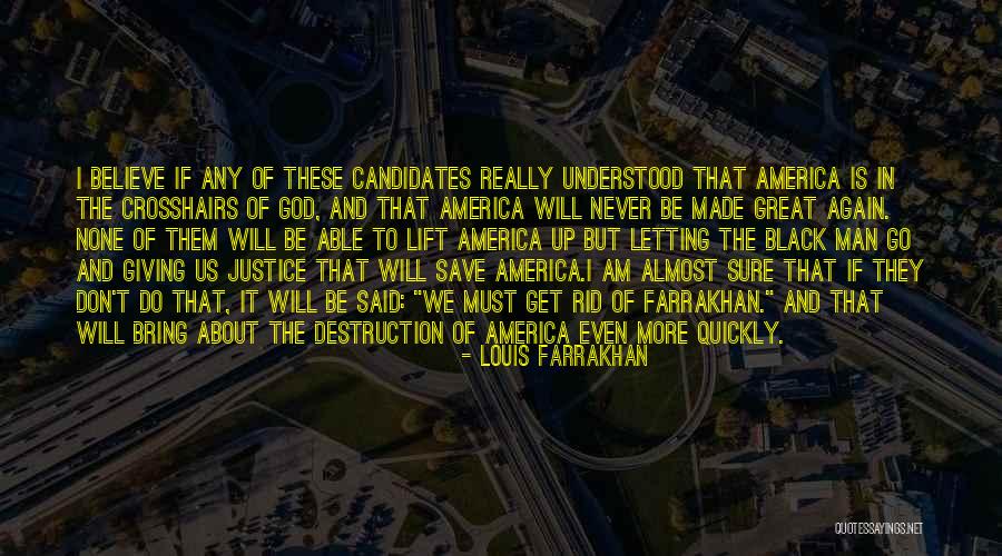 I'm Almost Giving Up Quotes By Louis Farrakhan I'm Almost Giving Up Quotes By Louis Farrakhan