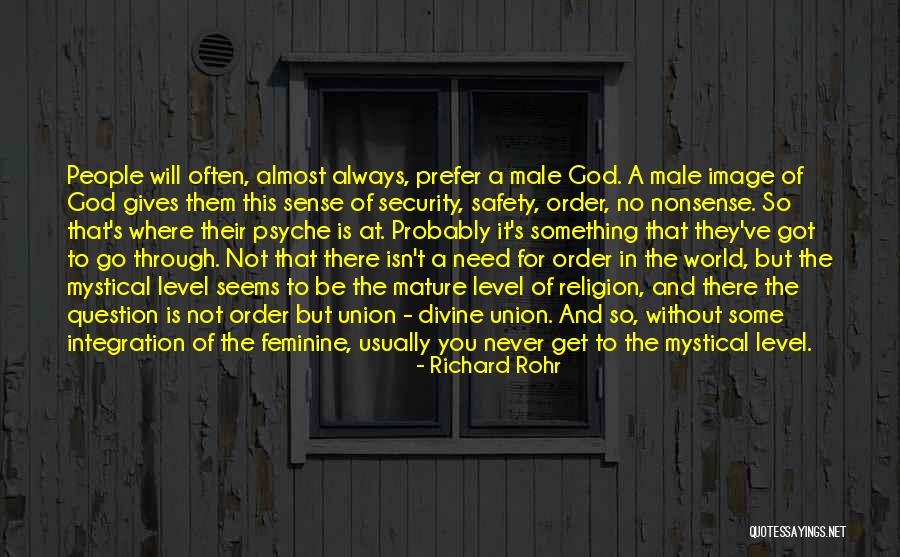 I'm Almost Giving Up Quotes By Richard Rohr I'm Almost Giving Up Quotes By Richard Rohr