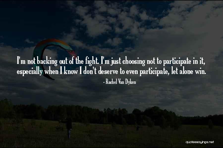I'm Alone Quotes By Rachel Van Dyken I'm Alone Quotes By Rachel Van Dyken