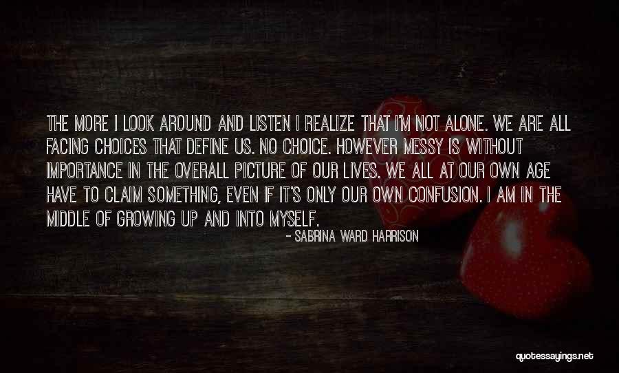 I'm Alone Quotes By Sabrina Ward Harrison I'm Alone Quotes By Sabrina Ward Harrison