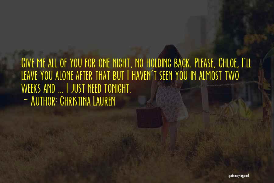 I'm Alone Tonight Quotes By Christina Lauren