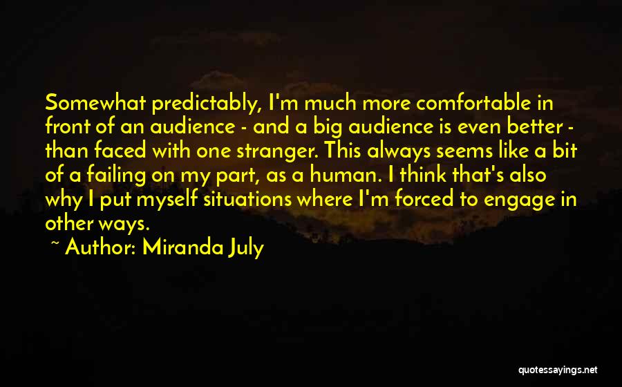 I'm Also Human Quotes By Miranda July