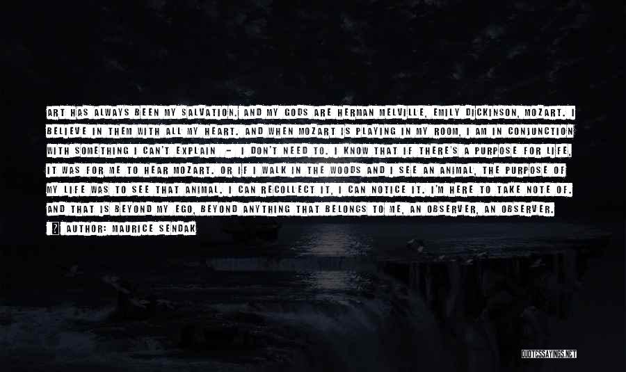 I'm Always Here When You Need Me Quotes By Maurice Sendak