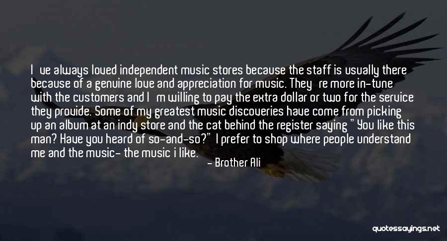I'm Always There For You Quotes By Brother Ali I'm Always There For You Quotes By Brother Ali