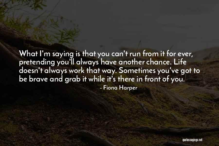 I'm Always There For You Quotes By Fiona Harper I'm Always There For You Quotes By Fiona Harper