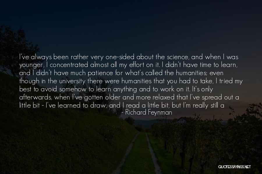 I'm Always There For You Quotes By Richard Feynman I'm Always There For You Quotes By Richard Feynman