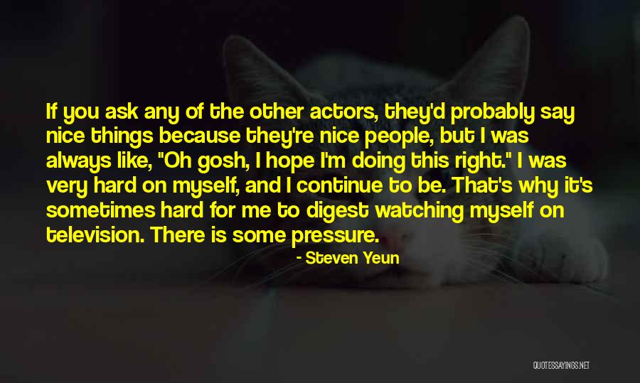 I'm Always There For You Quotes By Steven Yeun I'm Always There For You Quotes By Steven Yeun