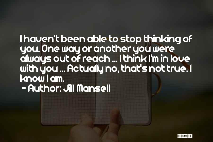 I'm Always Thinking Of You Quotes By Jill Mansell