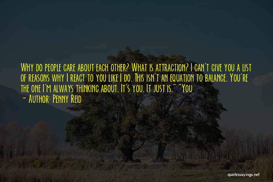 I'm Always Thinking Of You Quotes By Penny Reid