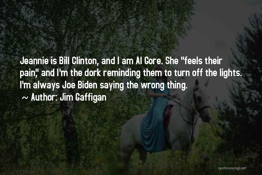 I'm Always Wrong Quotes By Jim Gaffigan