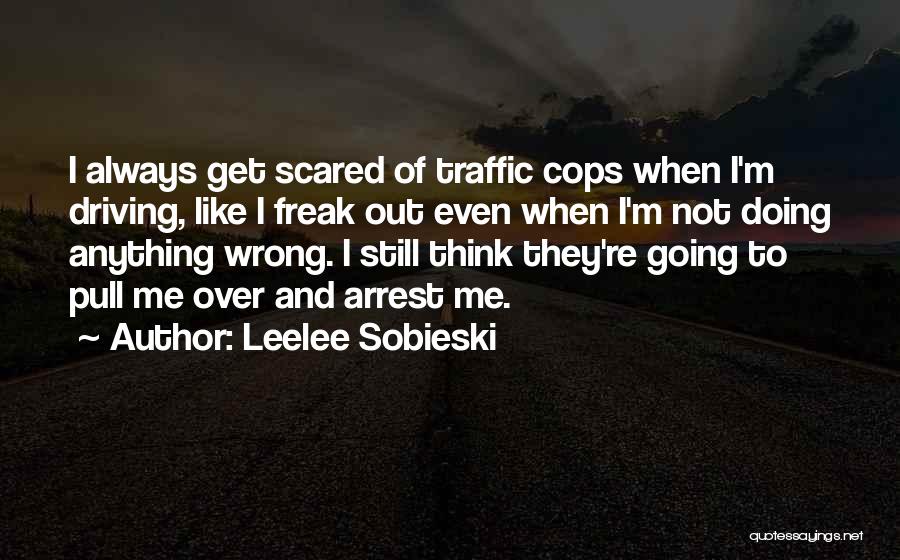 I'm Always Wrong Quotes By Leelee Sobieski