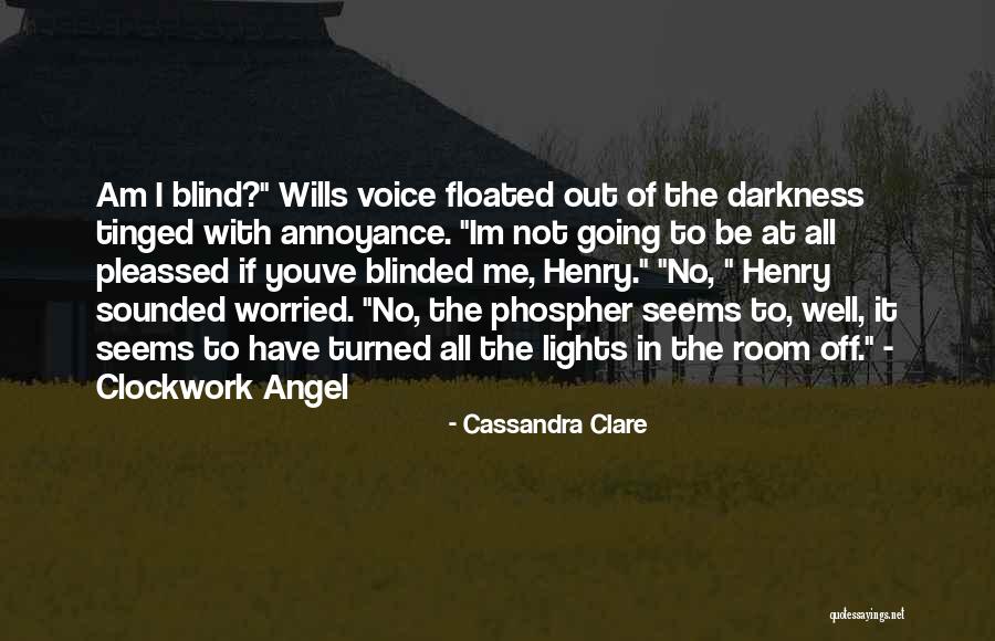 Im Am Quotes By Cassandra Clare Im Am Quotes By Cassandra Clare