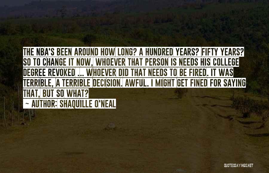 I'm An Awful Person Quotes By Shaquille O'Neal