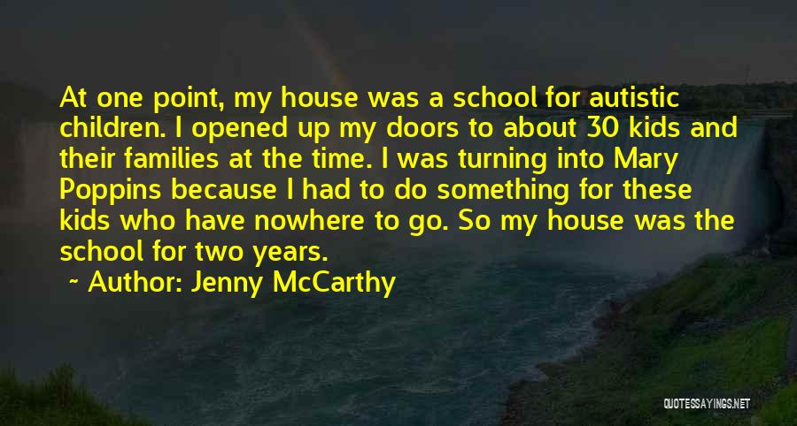 I'm Autistic Quotes By Jenny McCarthy