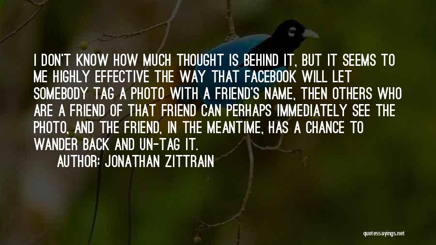 I'm Back On Facebook Quotes By Jonathan Zittrain