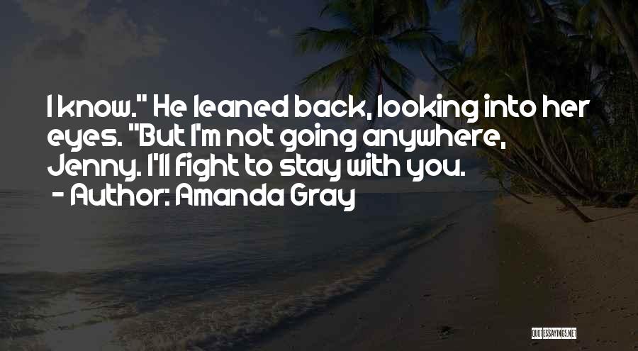 I'm Back Quotes By Amanda Gray