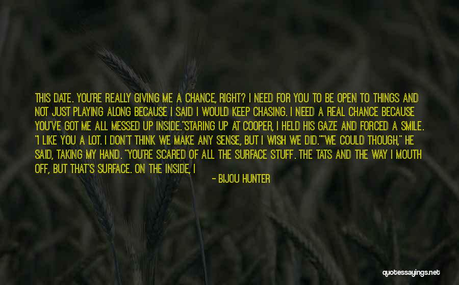 I'm Bad For You Quotes By Bijou Hunter