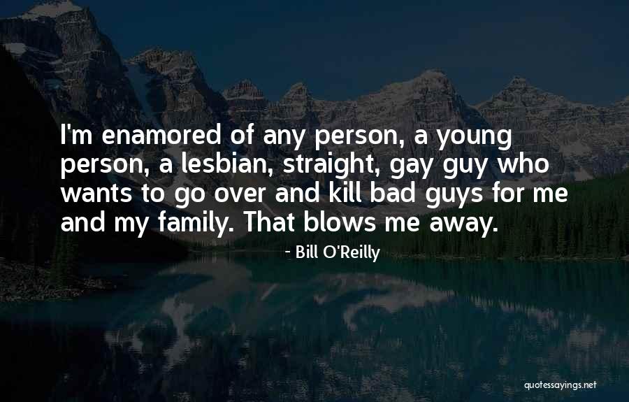 I'm Bad Quotes By Bill O'Reilly I'm Bad Quotes By Bill O'Reilly