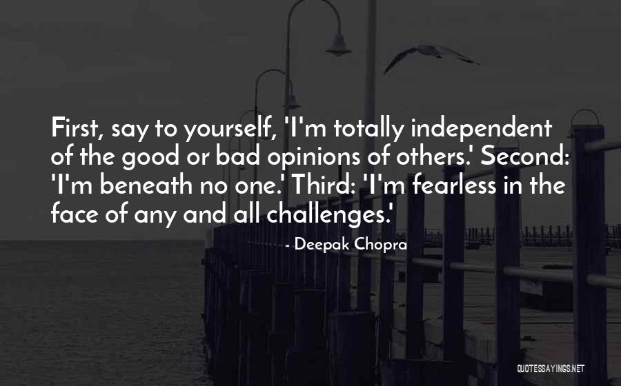 I'm Bad Quotes By Deepak Chopra